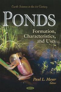 Cover image for Ponds: Formation, Characteristics & Uses