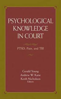 Cover image for Psychological Knowledge in Court: PTSD, Pain, and TBI