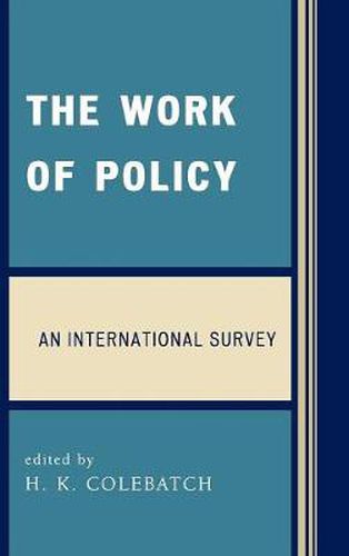 Cover image for The Work of Policy: An International Survey