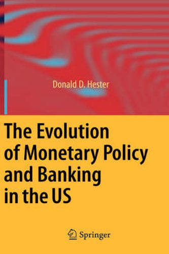 Cover image for The Evolution of Monetary Policy and Banking in the US