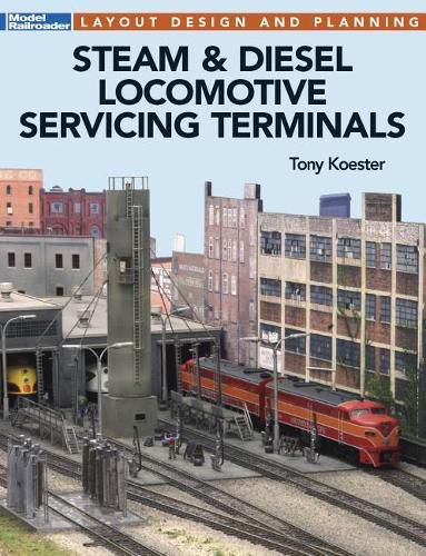 Steam & Diesel Locomotives Servicing Terminals: Layout Design & Planning