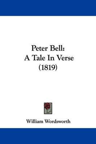 Cover image for Peter Bell: A Tale In Verse (1819)