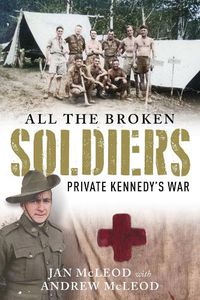 Cover image for All the Broken Soldiers