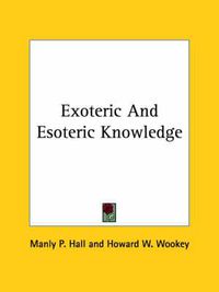 Cover image for Exoteric and Esoteric Knowledge