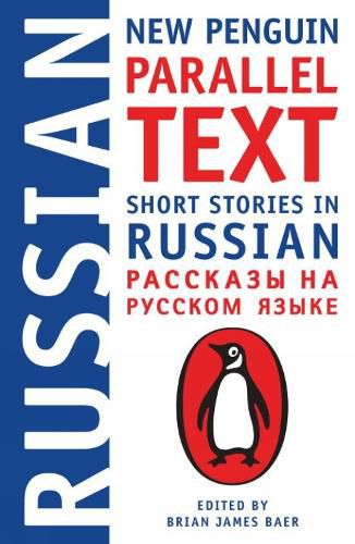 Cover image for Short Stories In Russian: New Penguin Parallel Text