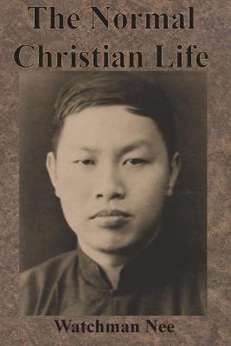 Cover image for The Normal Christian Life