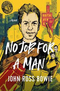 Cover image for No Job for a Man: A Memoir