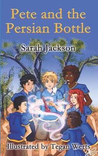 Cover image for Pete and the Persian Bottle