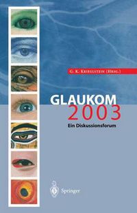 Cover image for Glaukom 2003: Ein Diskussionsforum