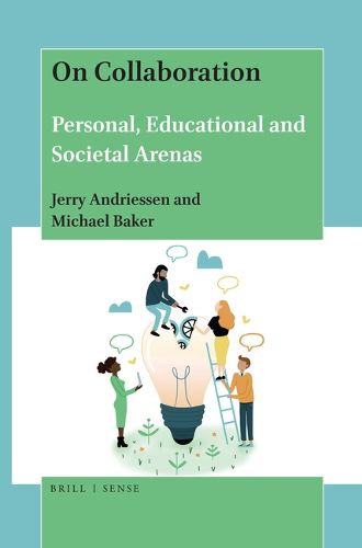 Cover image for On Collaboration: Personal, Educational and Societal Arenas