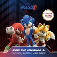 Cover image for Sonic the Hedgehog 3: Gadgets, Gizmos, and Gears