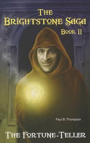 The Fortune-Teller: Book II of the Brightstone Saga