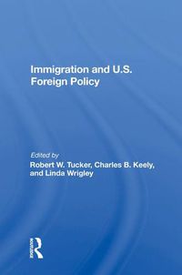 Cover image for Immigration and U.S. Foreign Policy