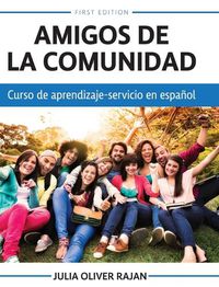 Cover image for Amigos de la comunidad: Curso de aprendizaje-servicio en espanol