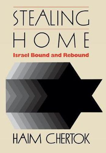 Cover image for Stealing Home: Israel Bound and Rebound