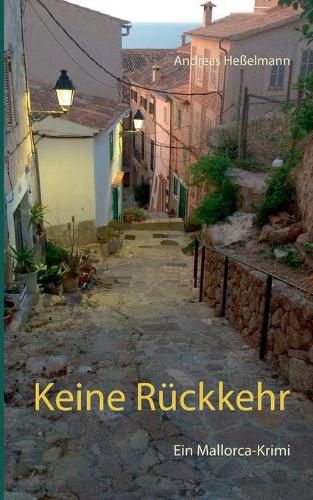 Cover image for Keine Ruckkehr: Ein Mallorca-Krimi