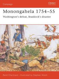 Cover image for Monongahela 1754-55: Washington's defeat, Braddock's disaster