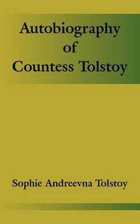 Cover image for Autobiography of Countess Tolstoy