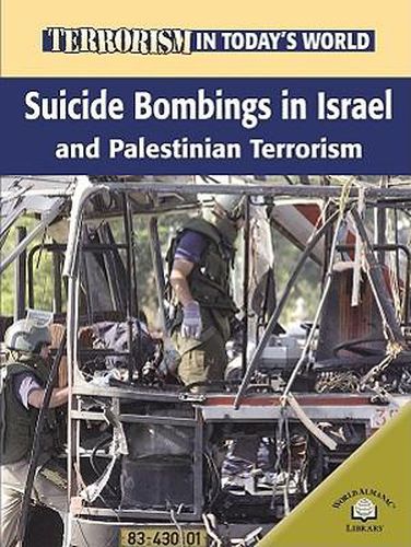 Suicide Bombings in Israel and Palestinian Terrorism