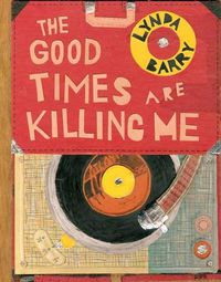 Cover image for The Good Times are Killing Me