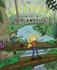 Cover image for The Locators: Adventure in South America