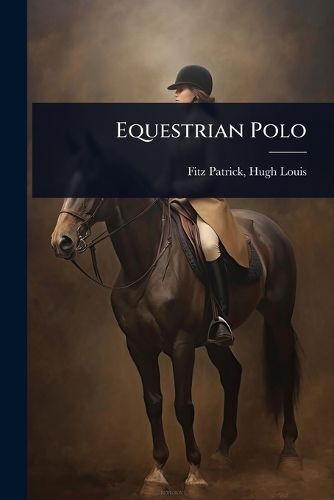 Cover image for Equestrian Polo
