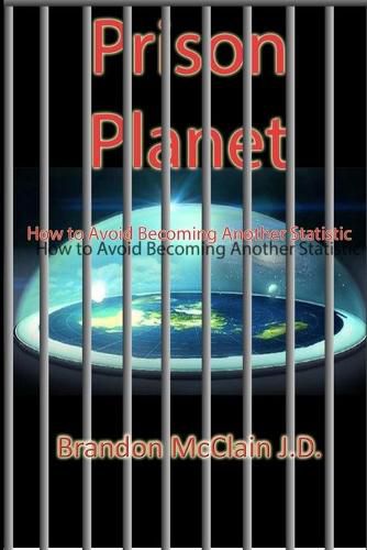 Cover image for Prison Planet: How to Avoid Becoming Another Statistic