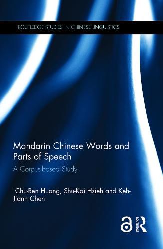 Cover image for Mandarin Chinese Words and Parts of Speech: A Corpus-based Study