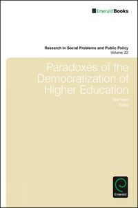 Cover image for Paradoxes of the Democratization of Higher Education