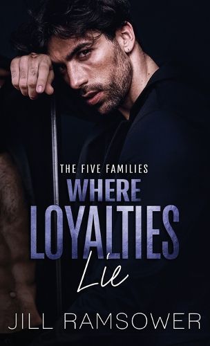 Cover image for Where Loyalties Lie