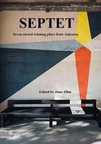 Cover image for Septet. Seven Award Winning Plays from Aotearoa.