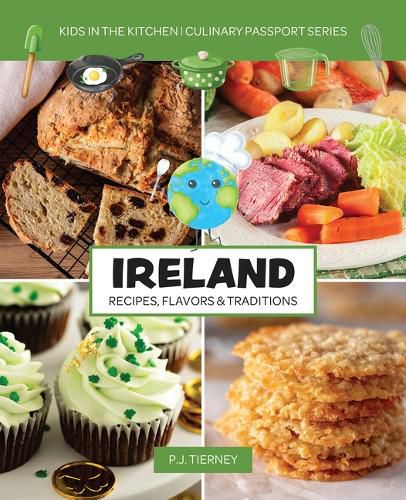 Cover image for Ireland, Recipes, Flavors, & Traditions