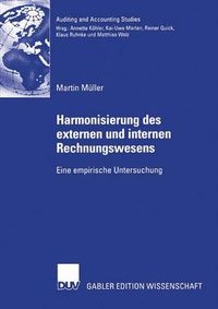 Cover image for Harmonisierung Des Externen Und Internen Rechnungswesens: Eine Empirische Untersuchung