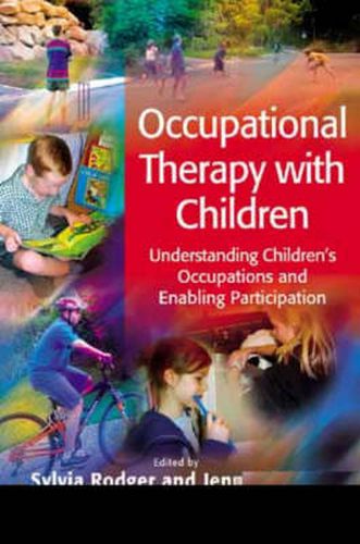 Cover image for Occupational Therapy with Children: Understanding Children's Occupations and Enabling Participation