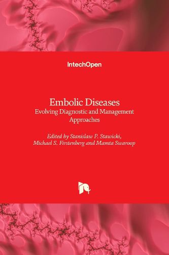 Cover image for Embolic Disease: Evolving Diagnostic and Management Approaches