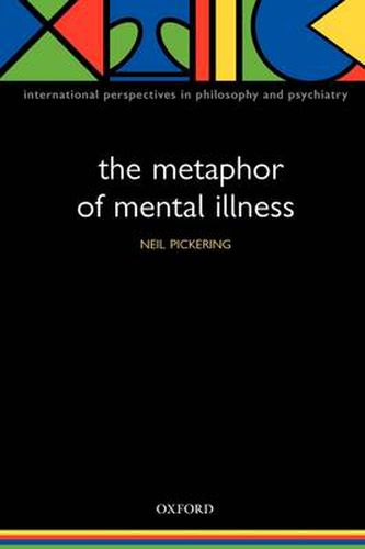 Cover image for The Metaphor of Mental Illness