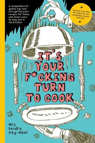 Cover image for It's Your Fucking Turn To Cook