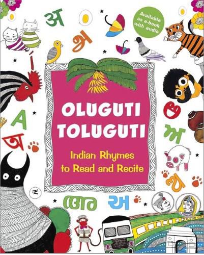 Cover image for Oluguti Toluguti: Indian Rhymes to Read and Recite