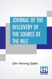 Cover image for Journal Of The Discovery Of The Source Of The Nile