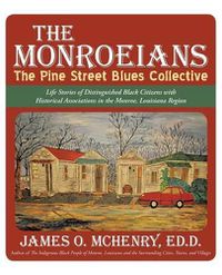 Cover image for The Monroeians: The Pine Street Blues Collective