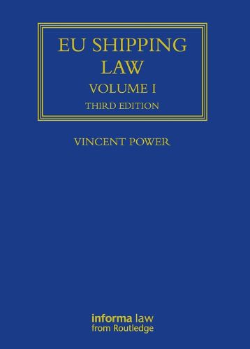 Cover image for Eu Shipping Law: Volume 1