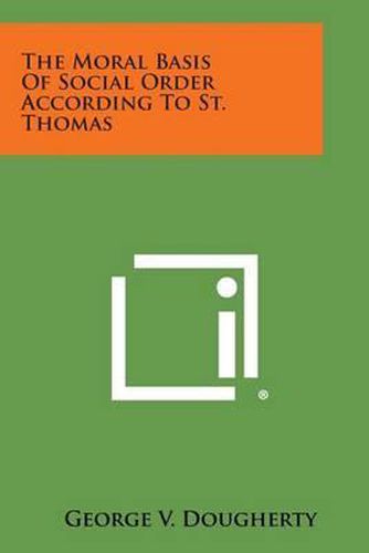 Cover image for The Moral Basis of Social Order According to St. Thomas