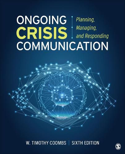 Cover image for Ongoing Crisis Communication: Planning, Managing, and Responding