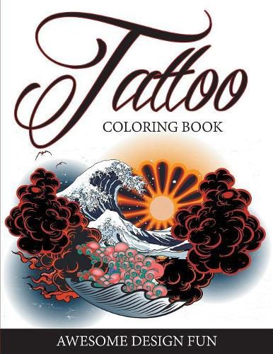 Cover image for Tattoo Coloring Book: Awesome Design Fun