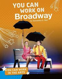 Cover image for You Can Work on Broadway