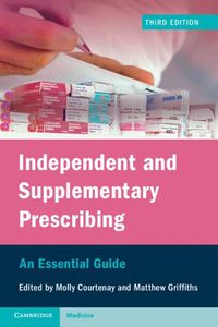 Cover image for Independent and Supplementary Prescribing: An Essential Guide