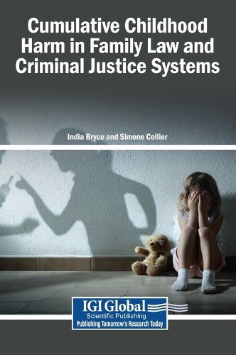 Cover image for Cumulative Childhood Harm in Family Law and Criminal Justice Systems