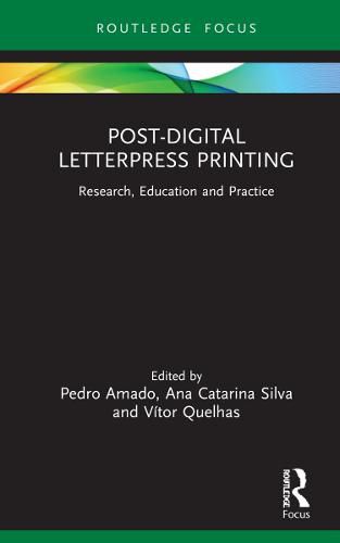 Cover image for Post-Digital Letterpress Printing: Research, Education and Practice