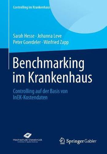 Cover image for Benchmarking Im Krankenhaus: Controlling Auf Der Basis Von Inek-Kostendaten