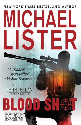 Blood Shot: a John Jordan Mystery